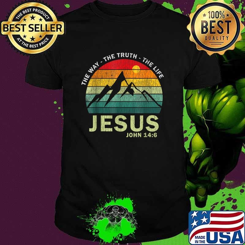 Jesus The Way The Truth The Life Women Kids Christian Worship Mountain Retro Unisex
