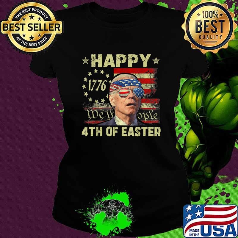 Joe Biden 4th Of July Happy 4th Of Easter US Flag T-Shirt