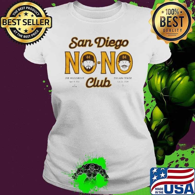 Joe Musgrove And Dylan Cease San Diego No-No Club Ladies tee