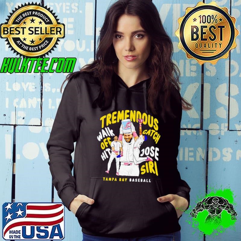Jose Siri is Tremendous Tampa Bay baseball Hoodie