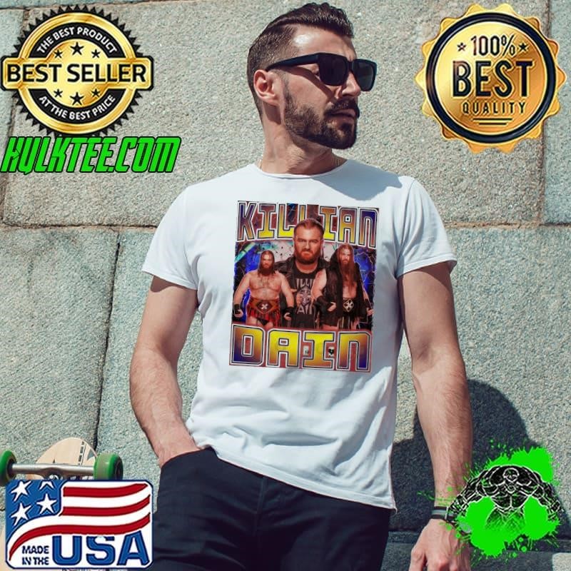 KILLIAN DAIN Northern Irish professional wrestler T-Shirt