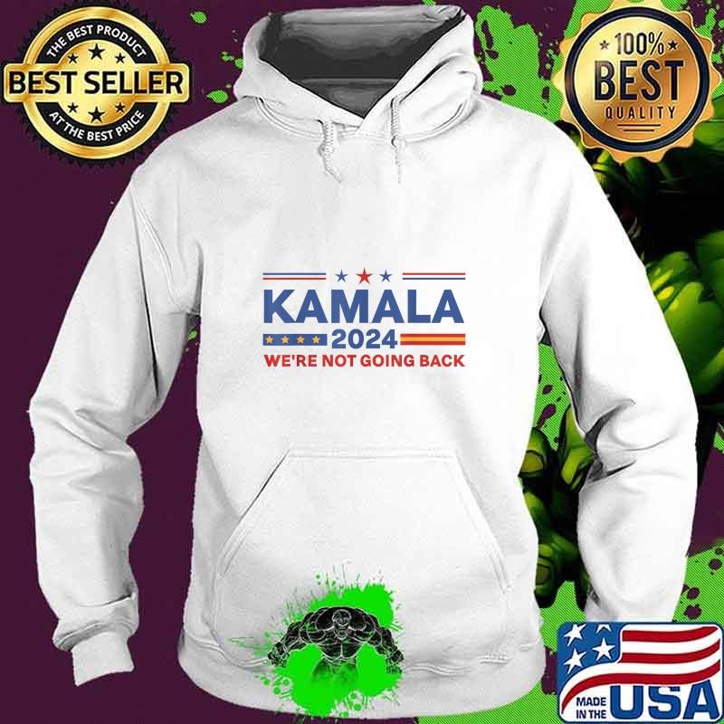 Kamala 2024 We're Not Going Back Slogan Vintage Distressed Hoodie