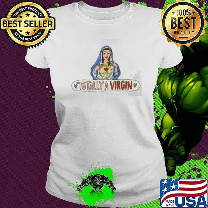 Kelsey Kreppel Jesus Totally A Virgin Shirt