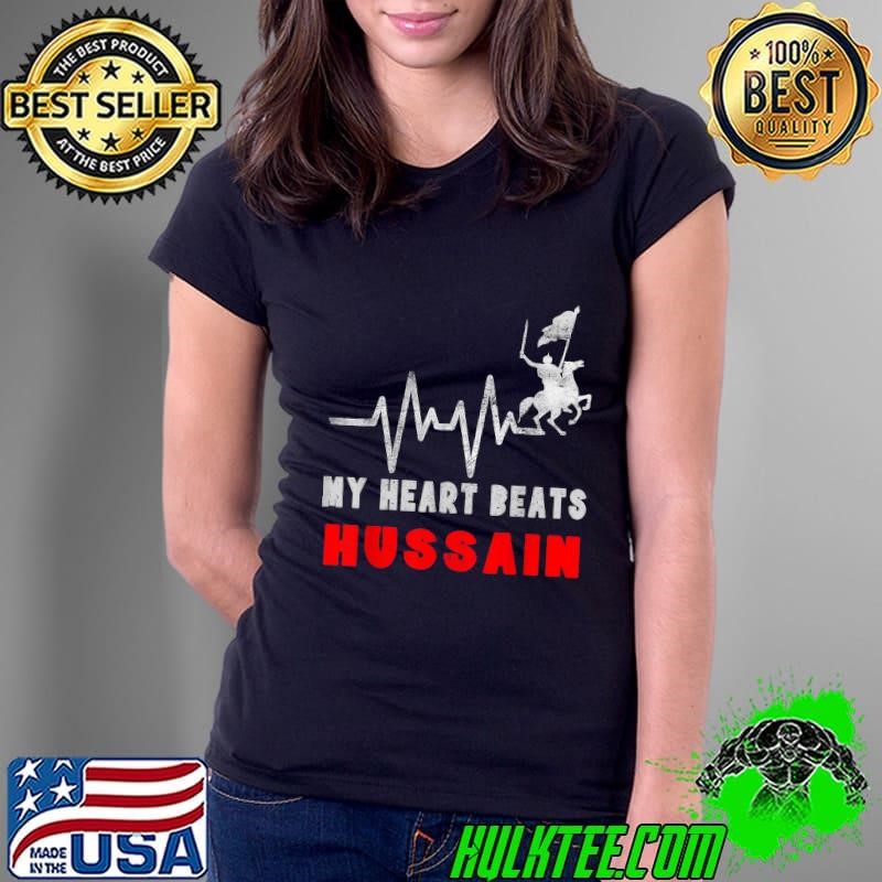 Muharram Ashura Day Karbala Ya Hussain My Heart beats T-Shirt