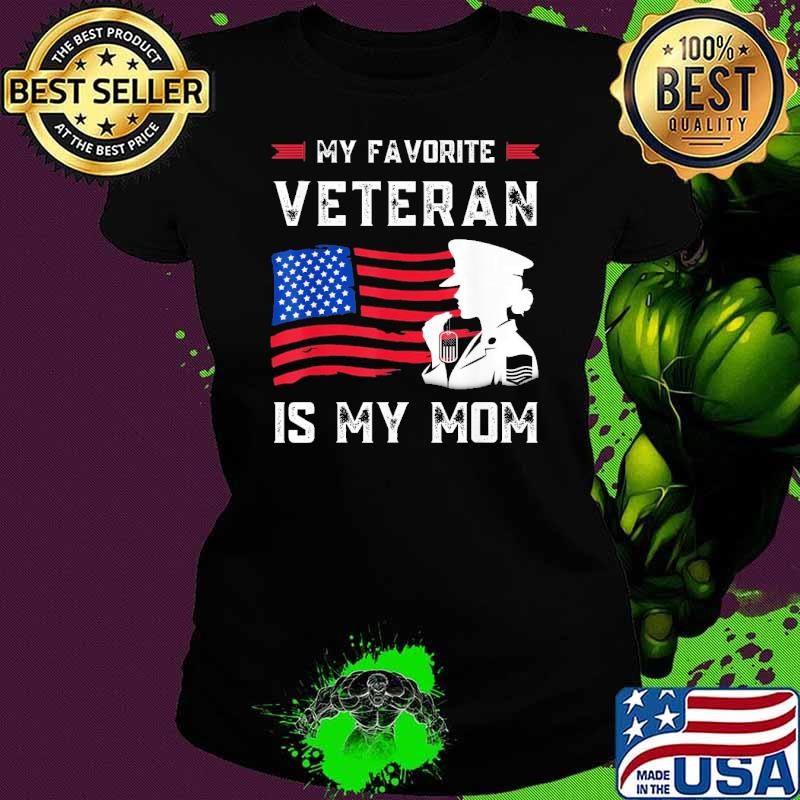 My Favorite Veteran Is My Mom Distressed American Flag T-Shirt