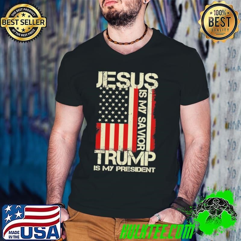 Original Jesus Is My Savior Trump Is My President American Flag 2024 Guys V Neck