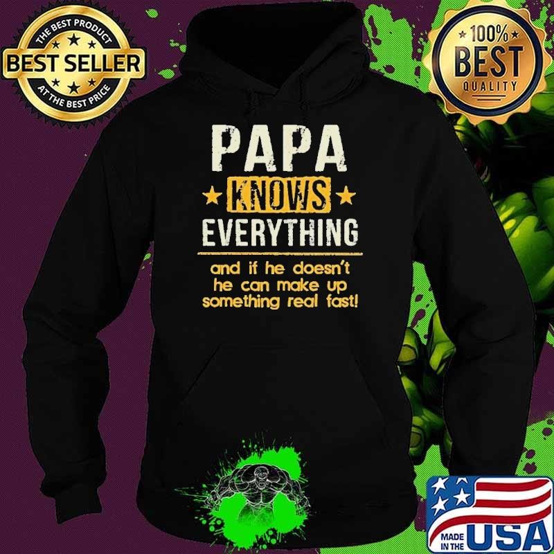 Papa Knows Everything 60th Gift Funny Fathers Day Shirt