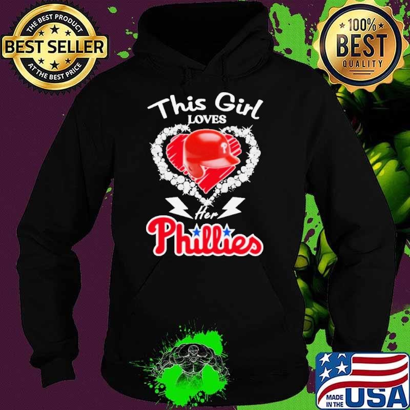 Philadelphia Phillies This Girl Loves Her Phillies Baseball Team Shirt