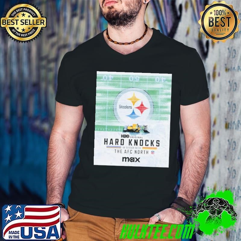 Pittsburgh Steelers Hard Knocks In Season With The AFC North NFL Premieres December 3 On Max Premium Shirt