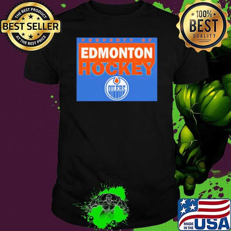 Property of Edmonton Oilers shirt