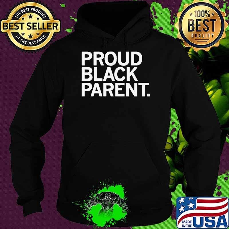 Proud Black Parent Hoodie