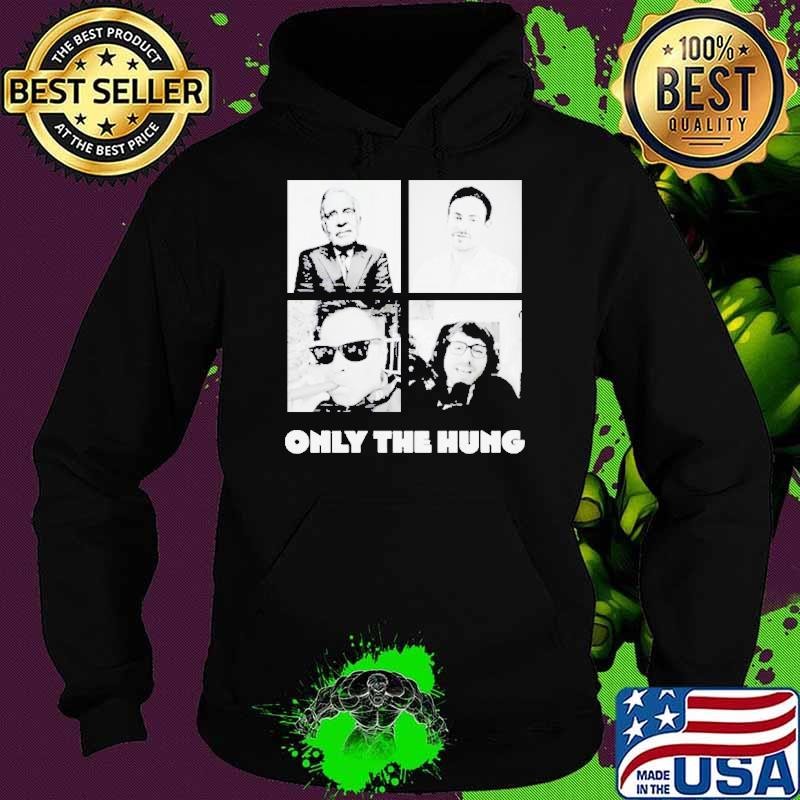 Pulte Only The Hung Hoodie