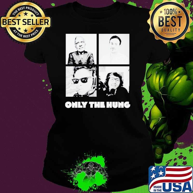 Pulte Only The Hung Ladies tee Pulte Only The Hung Ladies tee