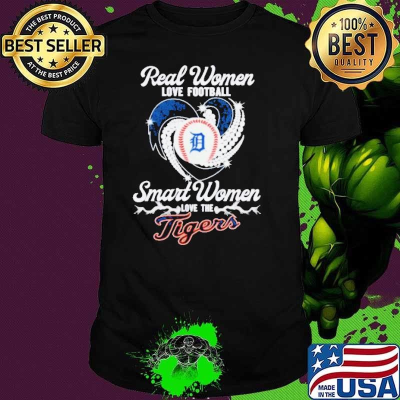 Real Women Love Baseball Smart Women Love The Detroit Tigers Diamonds 2024 Shirt
