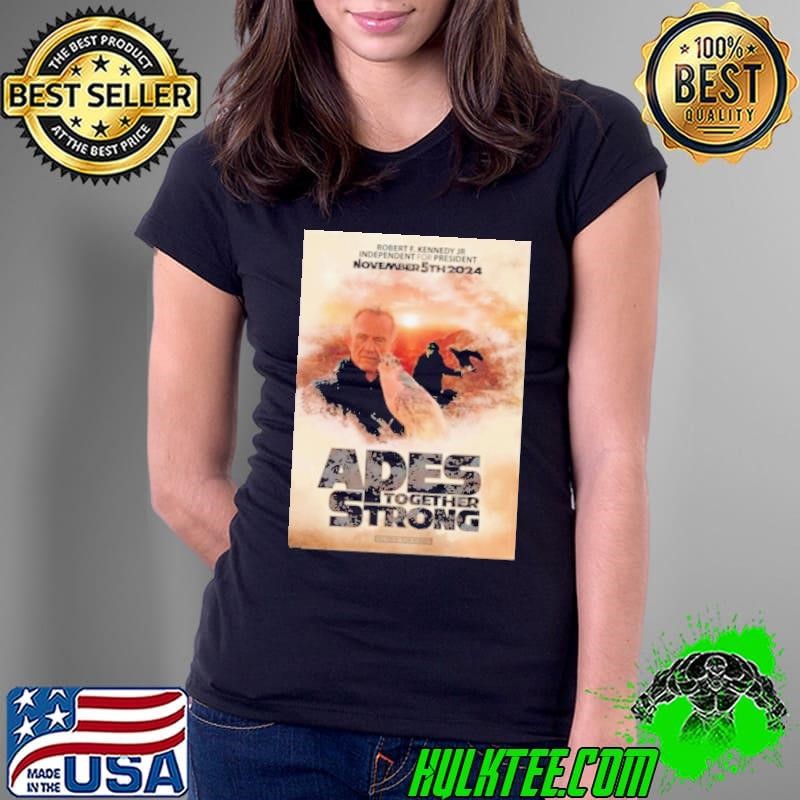 Robert F. Kennedy Jr Independent for president november 5th 2024 Apes together strong shirt