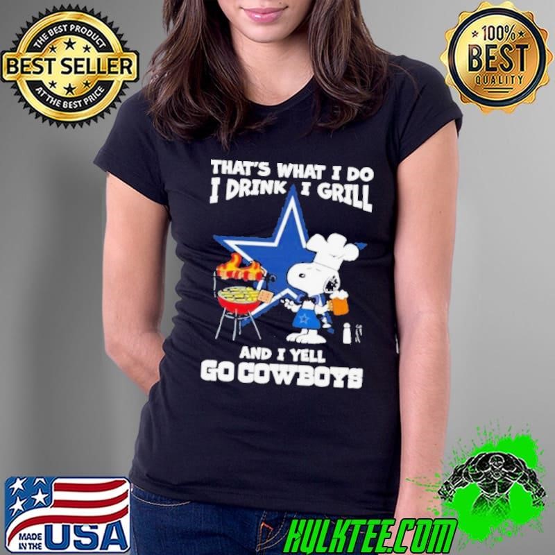 Snoopy That’s What I Do Drink Beer Grill And Dallas Cowboys Shirt