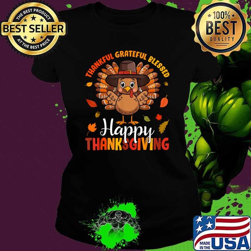Thankful Grateful Blessed Happy Thanksgiving Turkey Ladies tee