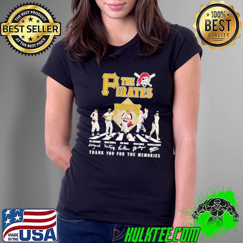 The Pirates Bill Mazeroski Willie Stargell Paul Wagner Roberto Clemente Signature Thank You For The Memories Shirt
