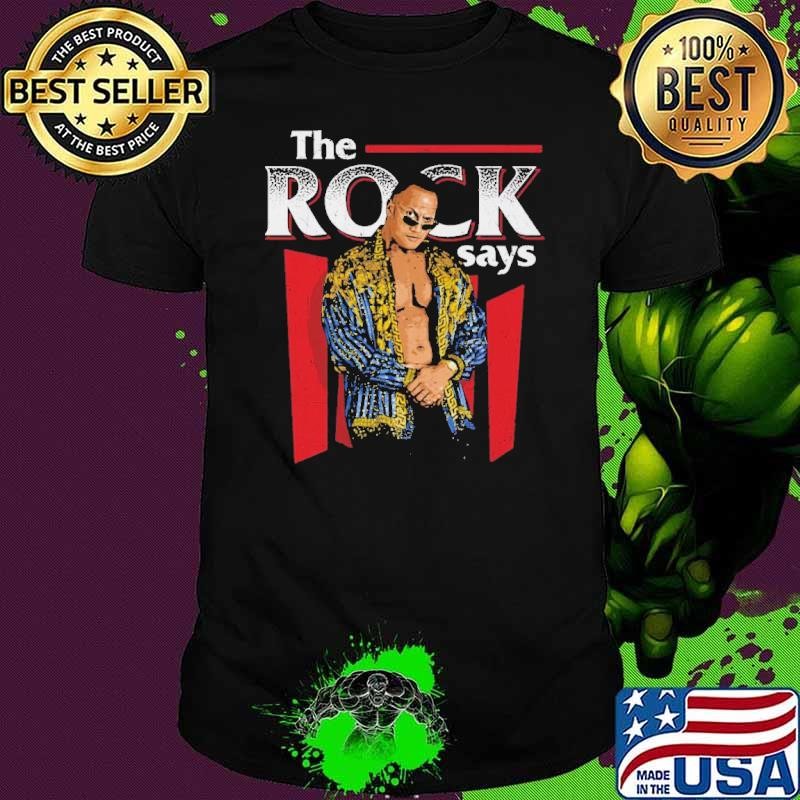 The Rock The Rock Says American actor professional wrestler businessman T-Shirt