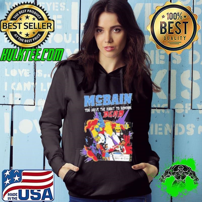 The Simpsons McBain You Have The Right To Remain Dead Hoodie