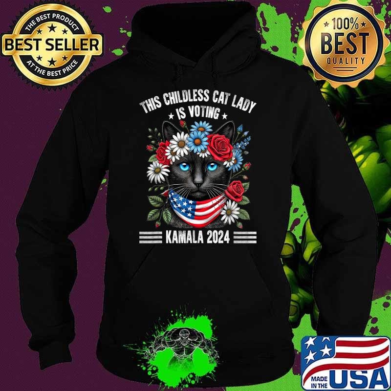 This Childless Cat Lady Ladies Is Voting Kamala 2024 USa Flag Flower Hoodie