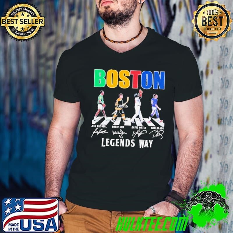 Tom Brady Bill Russell Boby Orr David Ortiz Boston Legends Way Shirt