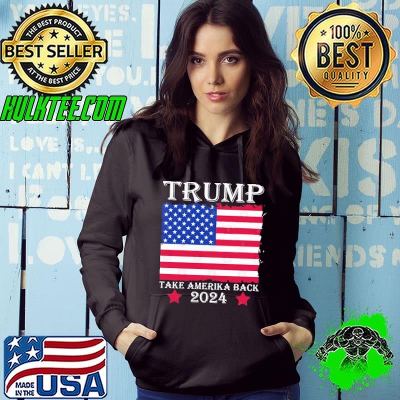 Trump 2024 Take America Back Flag US Hoodie