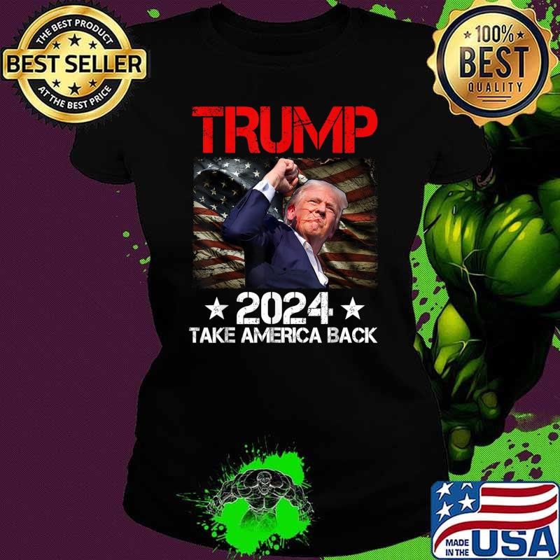 Trump 2024 Take America Back Usa Flag Stars Fist Pump T-Shirt