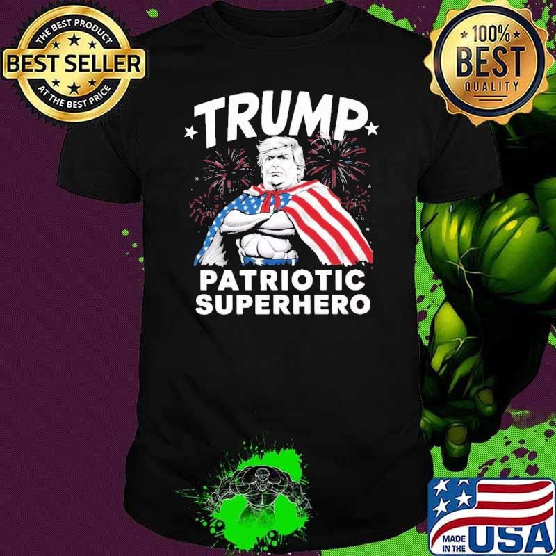 Trump Patriotic Superhero Fireworks American flag T-Shirt