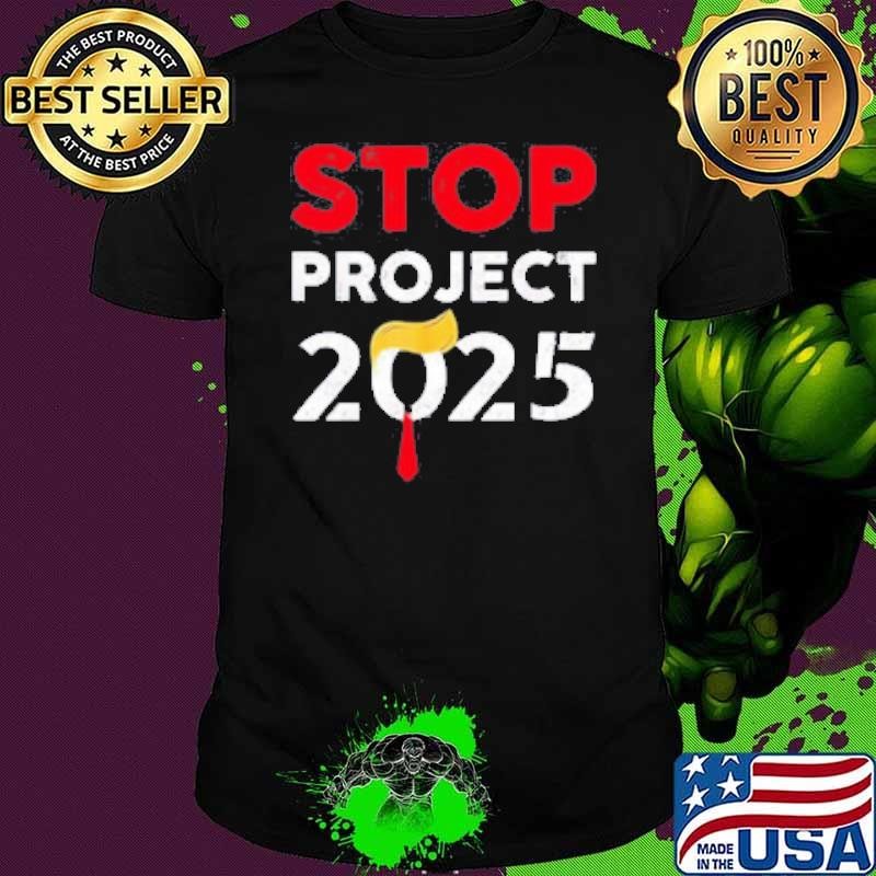 Trump Stop Project 2025 Unisex