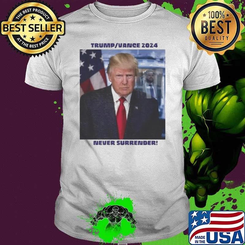Trump Vance Adult 2024 Never Surrender Unisex