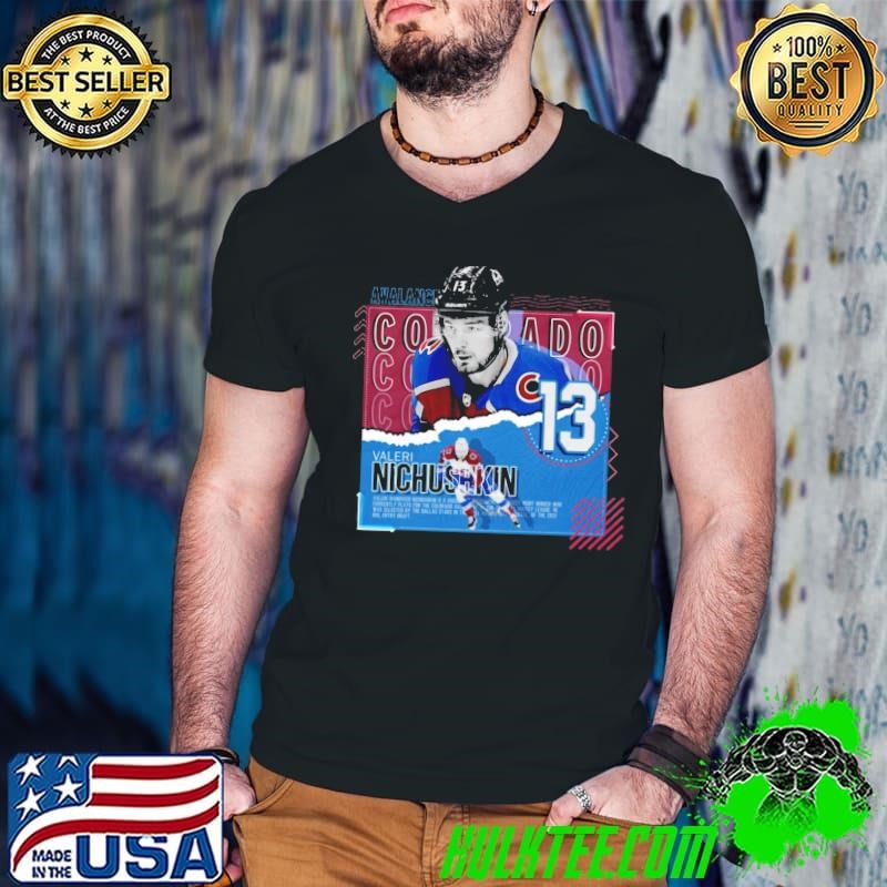 Valeri nichushkin Russian professional ice hockey right winger Colorado Avalanche T-Shirt