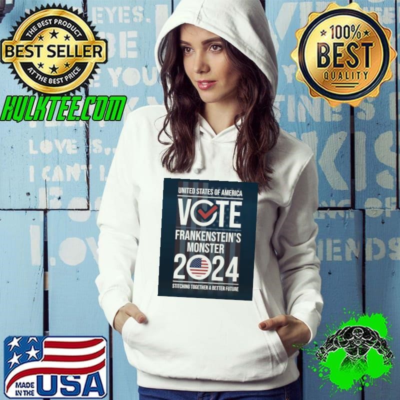 Vote Frankenstein's Monster Stitching Together a Better Future T-Shirt