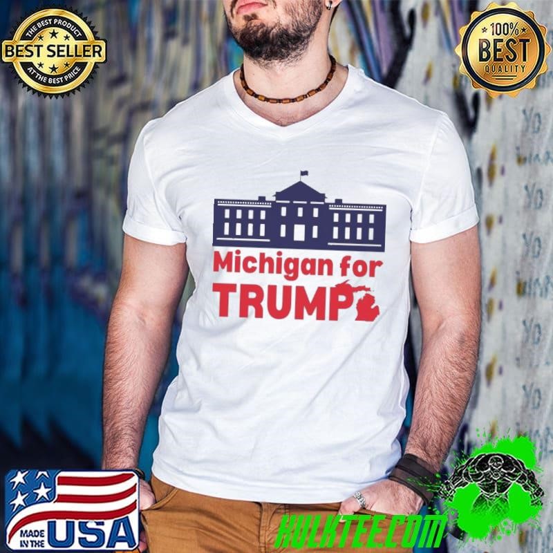 White House Michigan for Trump 2024 shirt