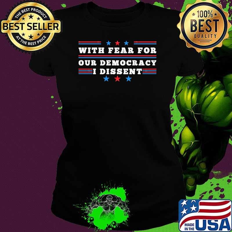 With Fear For Our Democracy I Dissent Stars Red Blue T-Shirt