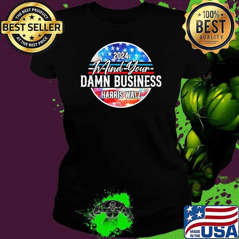 2024 Mind Your Own Damn Business retro usa flag Ladies tee