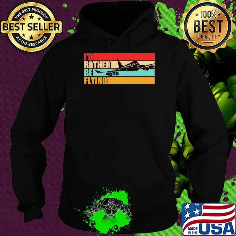 Aviation I'd Rather Be Flying Aviator Pilot Airplane Retro T-Shirt