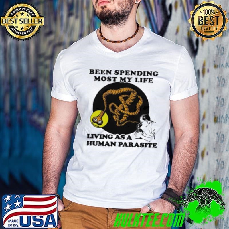 Been Spending Most My Life Living As A Human Parasite Guys V Neck