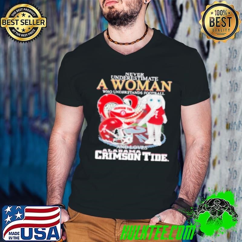 Best Never Underestimate A Woman Who Understands Football And Loves Alabama Crimson Tide Diamonds Helmets Shirt