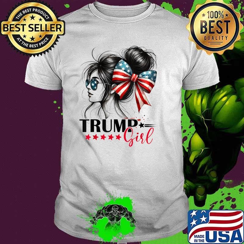 Best Trump Girl Messy Bun Sunglasses Trump 2024 USA Flag T-Shirt