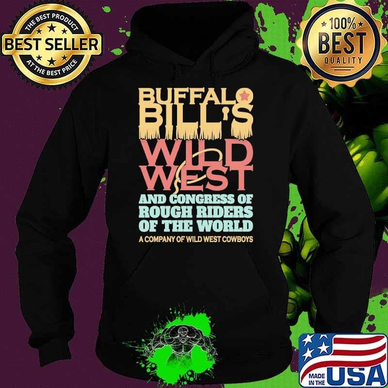 Buffalo Bill's Wild West and Congress of Rough Riders of the World T-Shirt