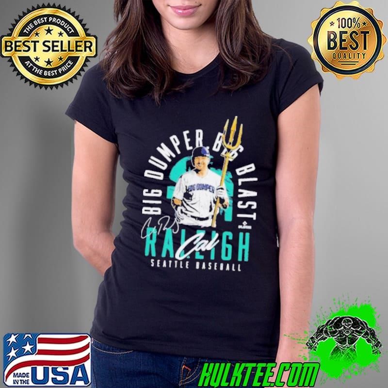Cal Raleigh Seattle Mariners Big Dumper Big Blast Ladies Tee
