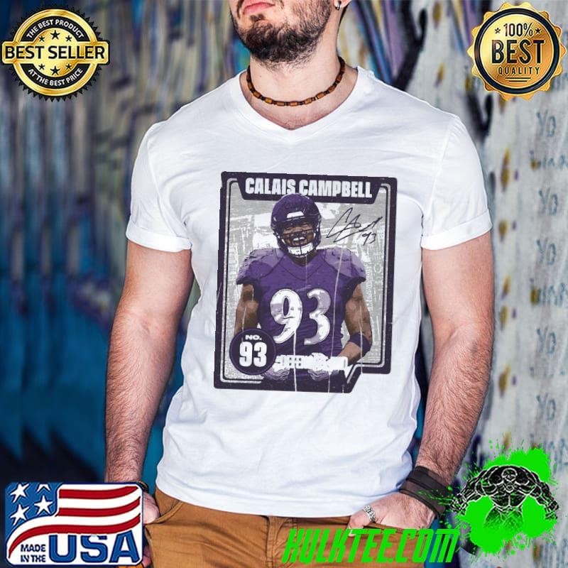 Calais Campbell an American football defensive tackle Baltimore Card T-Shirt