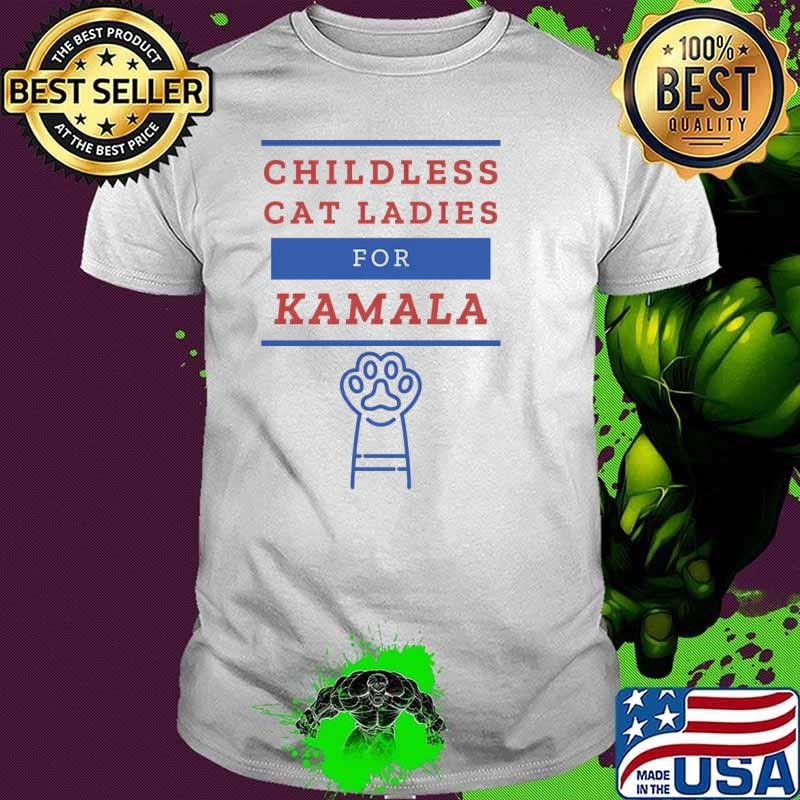 Childless Cat Ladies for Kamala Paws Up Election 2024 T-Shirt