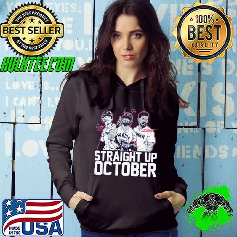 Corey Seager Marcus Semien Adolis Garcia Straight Up October Hoodie