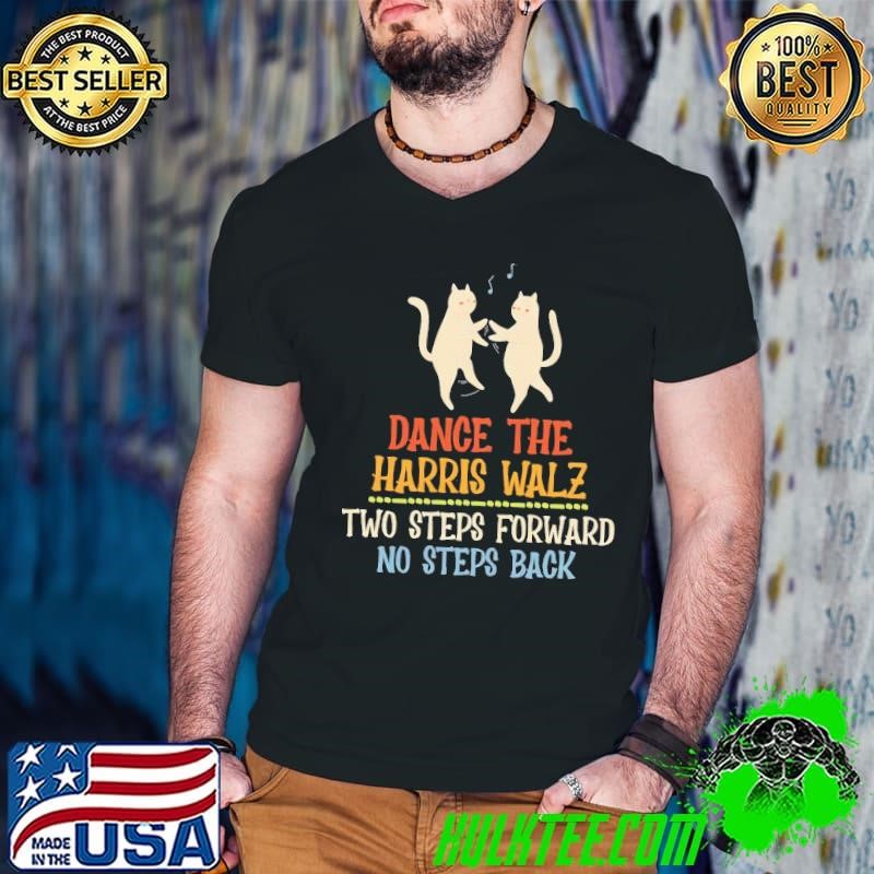 Dance The Harris Walz Two Steps Forward No Steps Back Guys V Neck