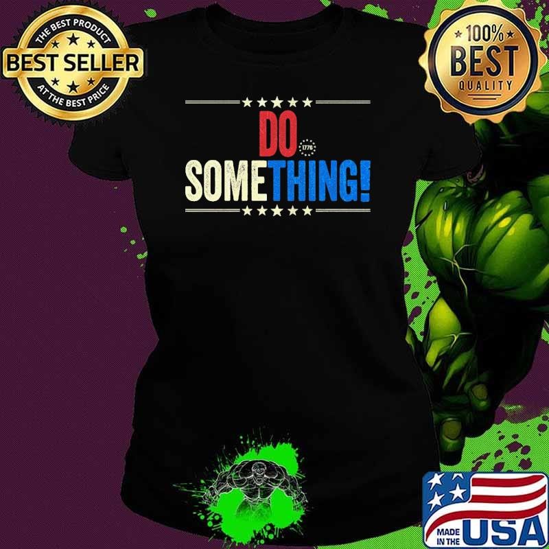 Do Something Stars Kamala Harris Election 2024 Ladies tee
