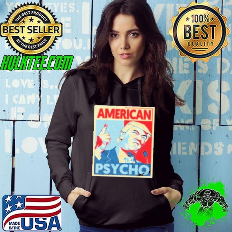 Donald Trump America Psycho Election I’M Speaking Shirt