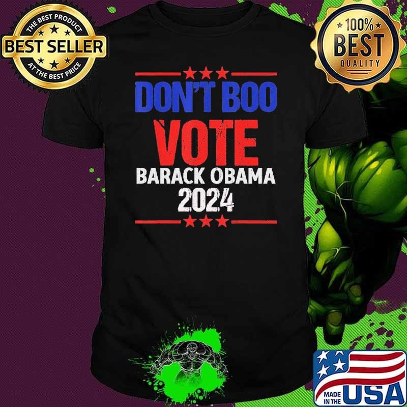 Don't Boo Vote Do Not Boo Vote Obama Saying At DNC 2024 T-Shirt