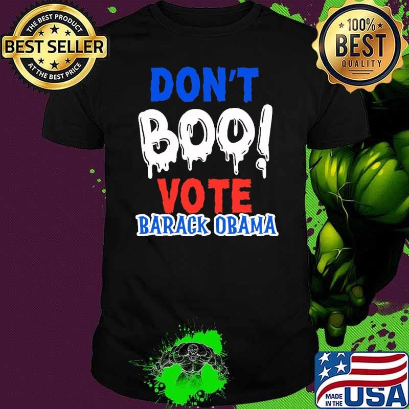 Don't Boo Vote Not Boo Vote Obama Saying At DNC 2024 T-Shirt